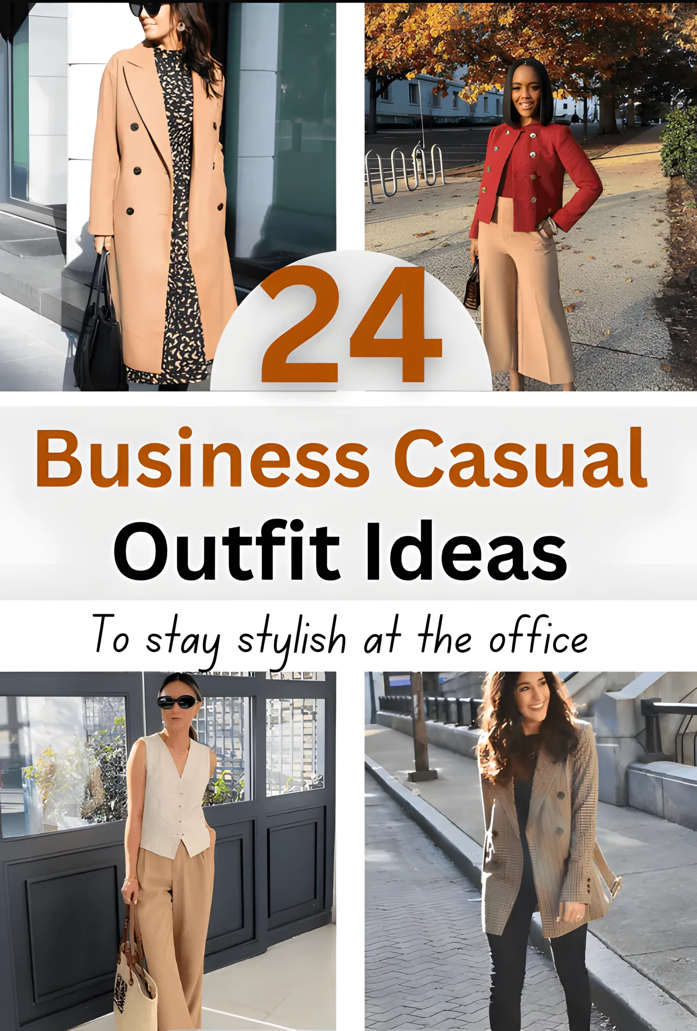 24 Stylish Business Casual Outfits to Elevate Your Corporate Look